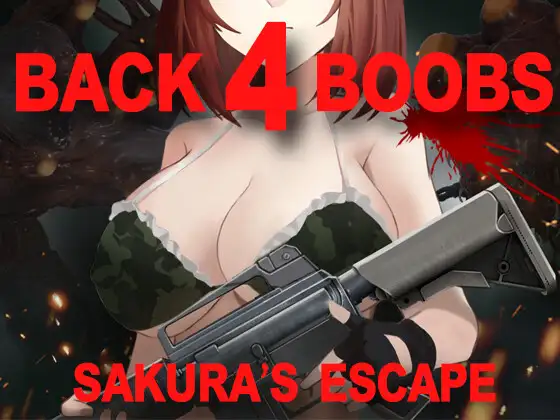 バック・フォー・ブーブズ:サクラの脱出｜BACK 4 BOOBS: SAKURA’s ESCAPE封面